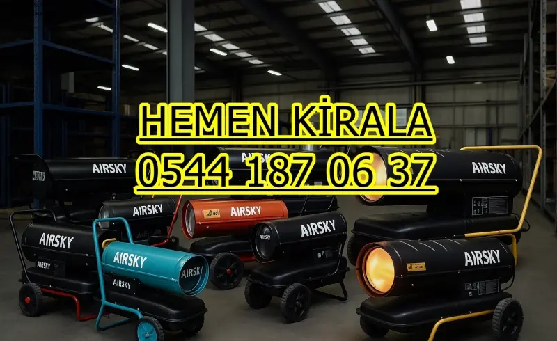 Muğla Bodrum Isıtıcı Kiralama Mazotlu ve Elektrikli Isımak